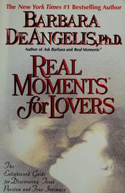 Cover of: Real moments for lovers