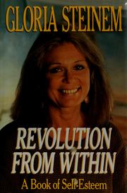 Cover of: Revolution from within: a book of self-esteem