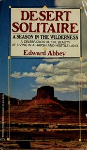 Cover of: Desert solitaire: a season in the wilderness