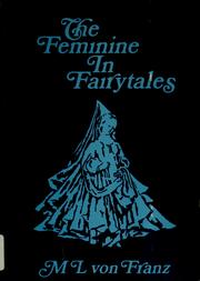 Cover of: Problems of the feminine in fairytales by Marie-Louise von Franz