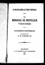 Cover of: La Mémoire de Montcalm vengée: documents historiques