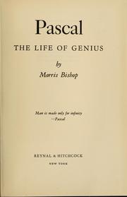 Cover of: Pascal, the life of genius by Morris Bishop