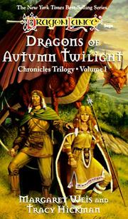 Dragons of Autumn Twilight by Margaret Weis, Tracy Hickman, Paul Boehmer, Andrew Dabb, Steve Kurth, Stefano Raffaele, Margarett Weiss