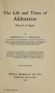 Cover of: The life and times of Akhnaton