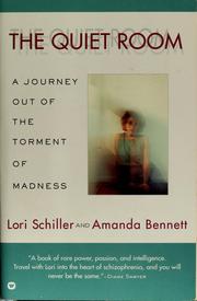 The quiet room by Lori Schiller