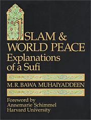 Islam and world peace by M. R. Bawa Muhaiyaddeen