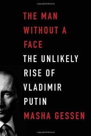 The man without a face by Masha Gessen