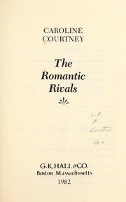 Cover of: The Romantic Rivals