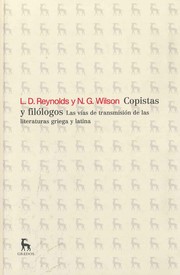 Cover of: Copistas y filólogos: las vías de transmisión de las literaturas griega y latina