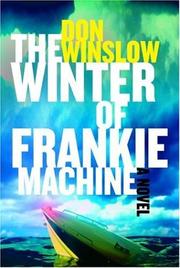 The Winter of Frankie Machine by Don Winslow