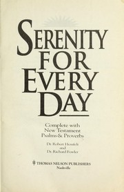 Cover of: Serenity for Every Day: Complete With New Testament Psalms & Proverbs