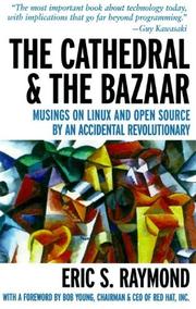 The Cathedral and the Bazaar by Eric S. Raymond