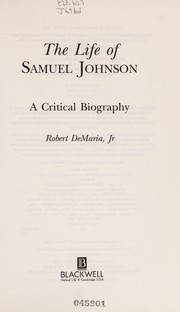 Cover of: The life of Samuel Johnson: a critical biography