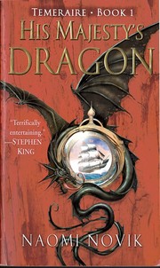 His Majesty's Dragon by Naomi Novik