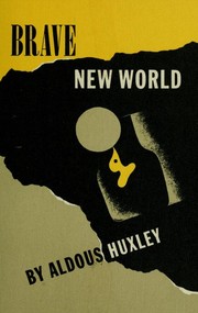 Brave New World by Aldous Huxley