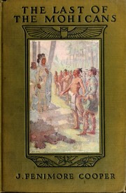 The Last of the Mohicans by James Fenimore Cooper