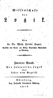 Wissenschaft der Logik by Georg Wilhelm Friedrich Hegel