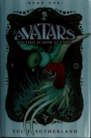 Avatars, Book One by Tui T. Sutherland