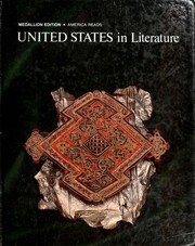 The United States in literature -- Medallion Edition [with The Glass Menagerie] by James E. Miller, Carlotta Cardenas de Dwyer, Robert Hayden, Russell J. Hogan, Kerry M. Wood Miller, Tennessee Williams, Edgar Allan Poe, Henry David Thoreau, Nathaniel Hawthorne, Mark Twain, Ambrose Bierce, William Faulkner