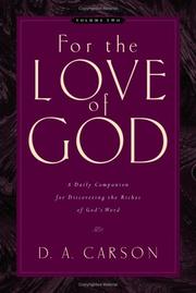 For the Love of God, Volume 2 by D. A. Carson