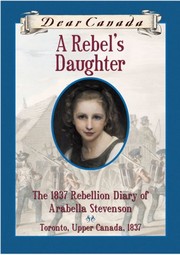 A rebel's daughter by Janet Lunn