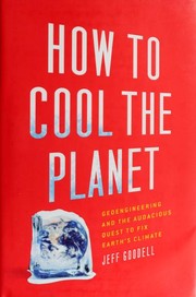 How to cool the planet by Jeff Goodell