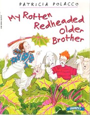 My Rotten Redheaded Older Brother by Patricia Polacco