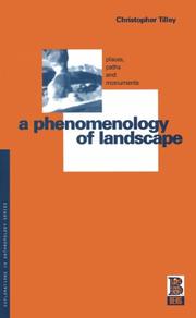 Cover of: A phenomenology of landscape: places, paths, and monuments