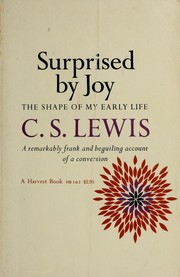 Surprised by Joy by C.S. Lewis