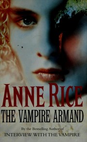 The Vampire Armand by Anne Rice