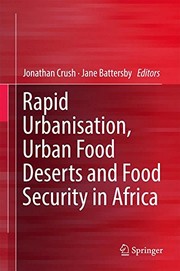 Cover of: Rapid Urbanisation, Urban Food Deserts and Food Security in Africa