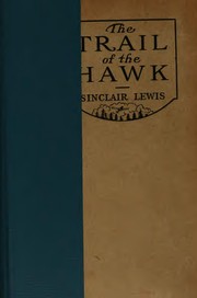 Cover of: The trail of the hawk by Sinclair Lewis