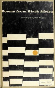 Cover of: Poems from Black Africa: Ethiopia, South Rhodesia, Sierra Leone, Madagascar, Ivory Coast, Nigeria, Kenya, Gabon, Senegal, Nyasaland, Mozambique, South Africa, Congo, Ghana, Liberia. by Langston Hughes