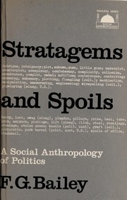 Cover of: Stratagems and spoils: a social anthropology of politics