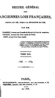 Cover of: Recueil général des anciennes lois françaises: depuis l'an 420 jusqu'à la révolution de 1789 ... by France, Decrusy, F . A. Isambert, Armet , Alphonse-Honoré Taillandier, A. J. L . Jourdan