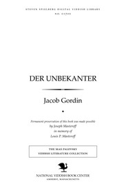 Cover of: Der unbeḳanṭer: drama in fir aḳṭen, miṭ a prolog