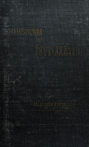 Cover of: Mainsprings of civilization. by Huntington, Ellsworth