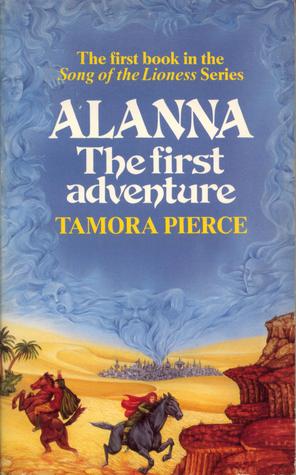 Alanna: The First Adventure (Song of the Lioness, #1)