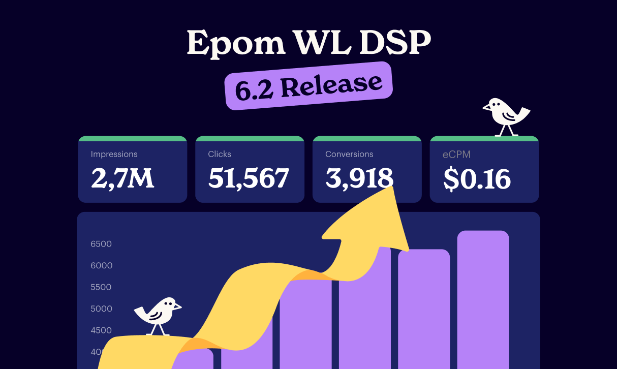 Meet Epom WL DSP 6.2: Your Secret Weapon for Ad Dominance