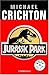 Jurassic Park by Michael Crichton