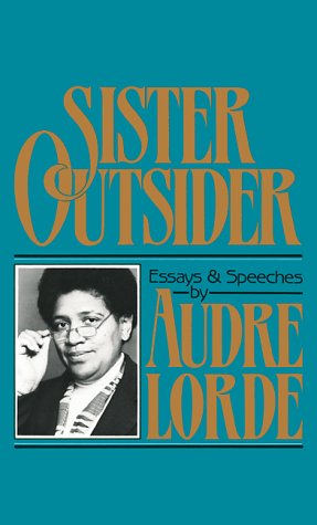 Sister Outsider: Essays and Speeches