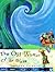 The Old Woman and the Wave by Shelley Jackson