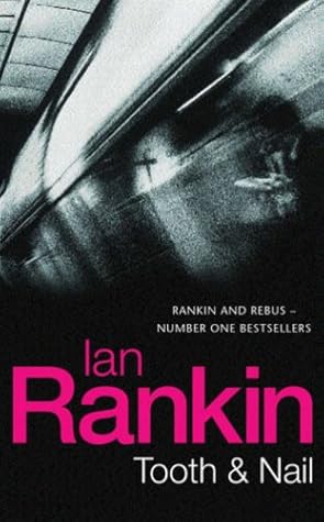 Tooth and Nail by Ian Rankin