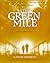 The Green Mile by Frank Darabont