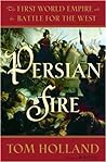 Persian Fire by Tom Holland