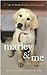 Marley & Me by John Grogan