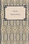 Ghosts by Henrik Ibsen