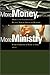 More Money, More Ministry: Money and Evangelicals in Recent North American History