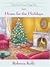 Home for the Holidays (Tales From Grace Chapel Inn, #7)