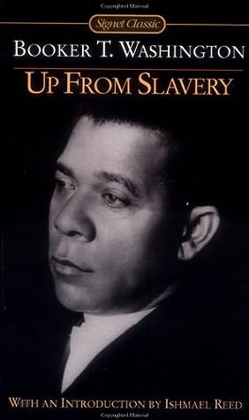 Up from Slavery by Booker T. Washington